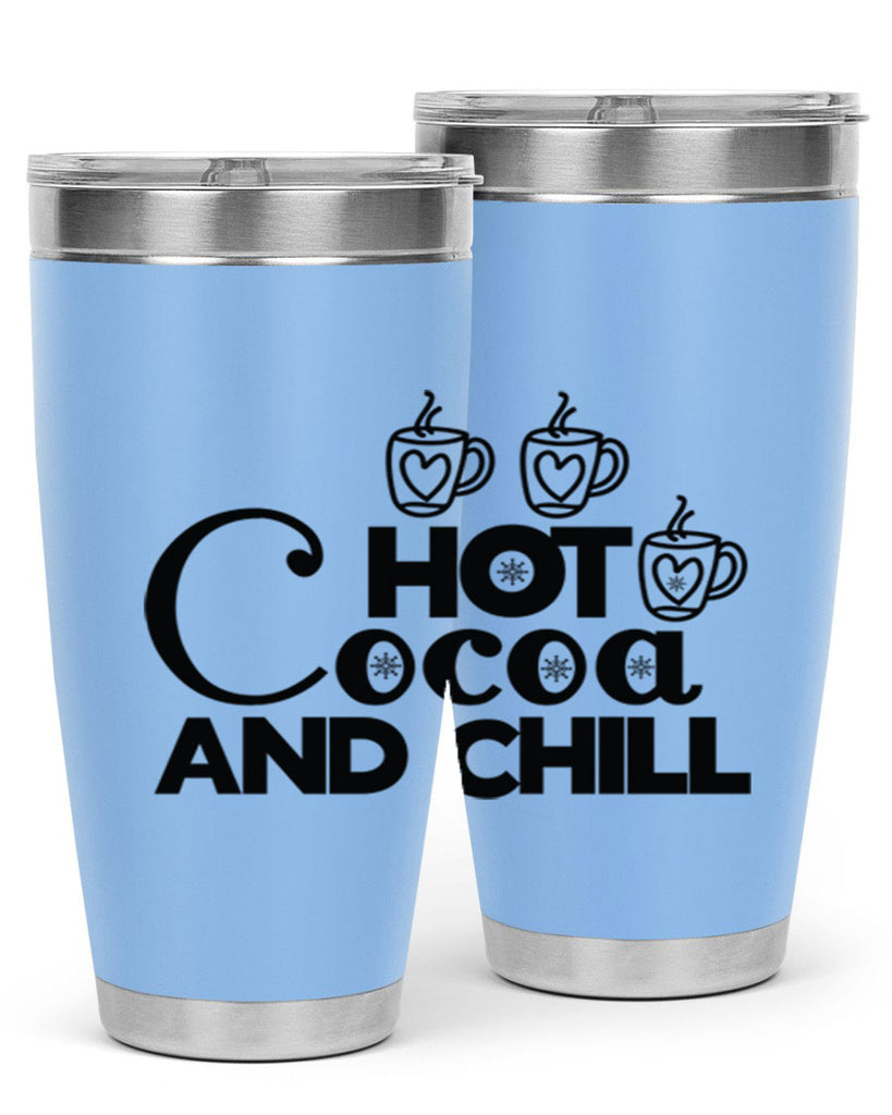 Hot Cocoa and Chill 205#- winter- Tumbler