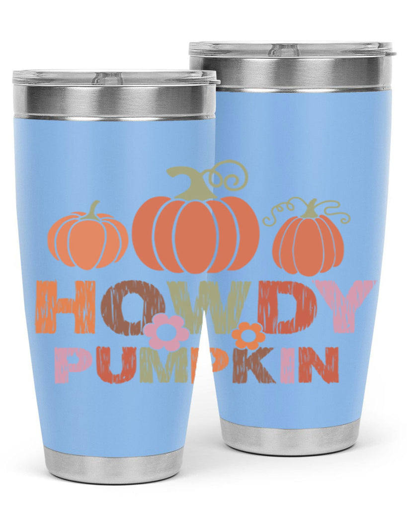 Howdy Pumpkin 321#- fall- Tumbler