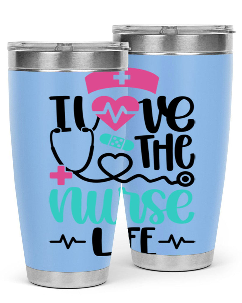 I Love The Nurse Life Style Style 169#- nurse- tumbler