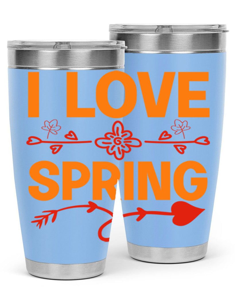 I love spring 271#- spring- Tumbler