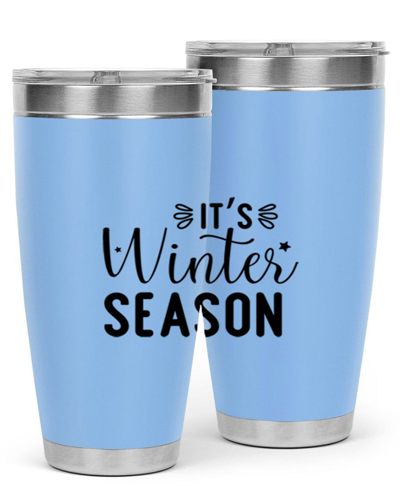 Its Winter Season 261#- winter- Tumbler