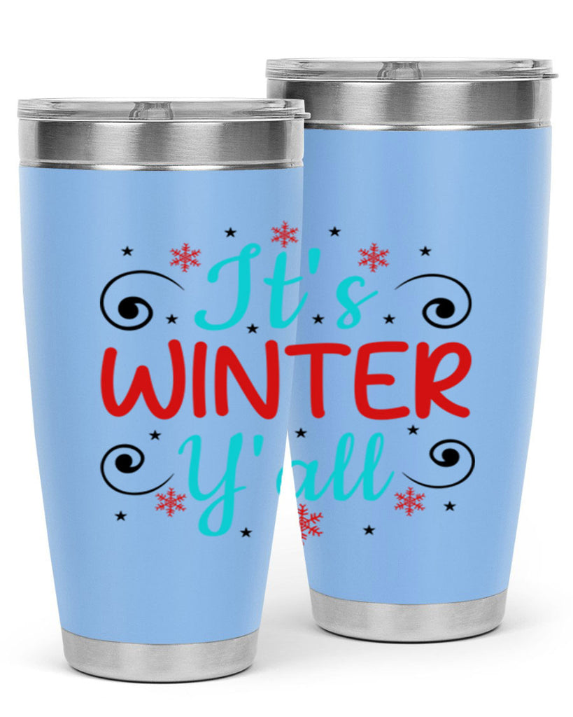 Its Winter Yall 273#- winter- Tumbler