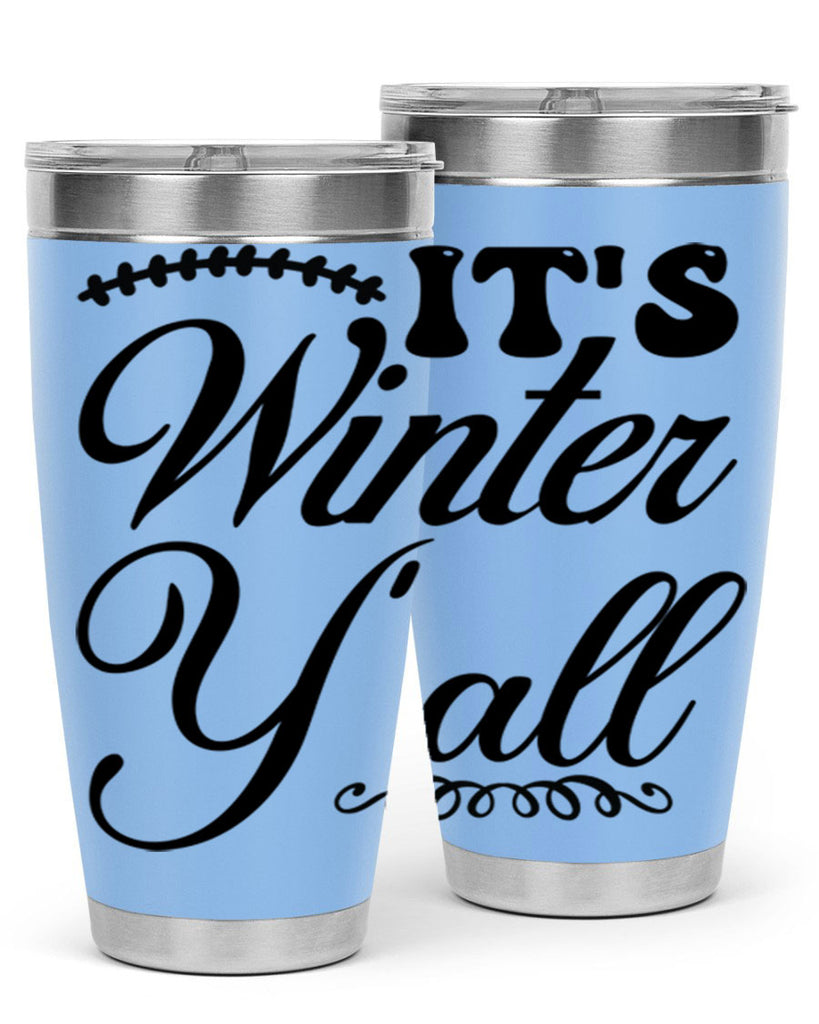 Its winter yall 275#- winter- Tumbler