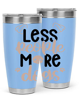 Less People More Dogs Style 18#- dog- Tumbler