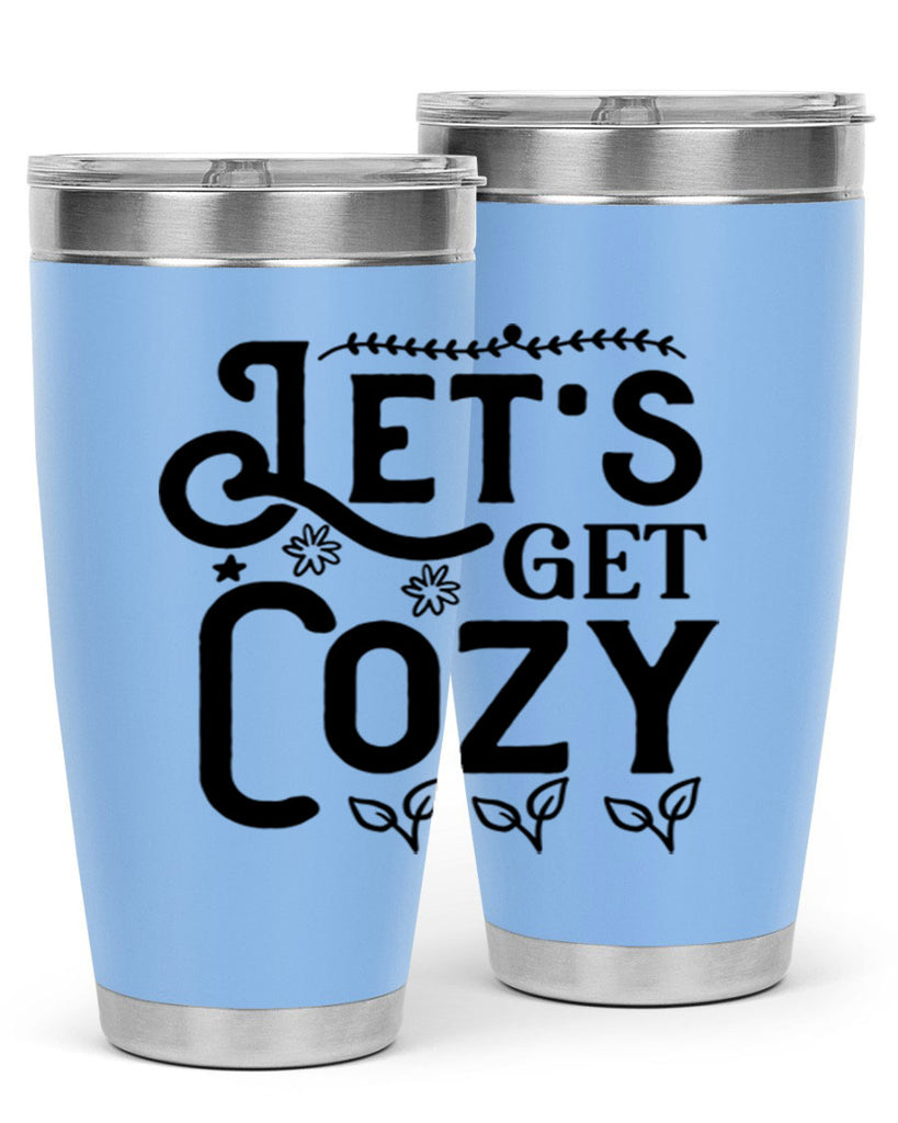 Lets Get Cozy 296#- winter- Tumbler