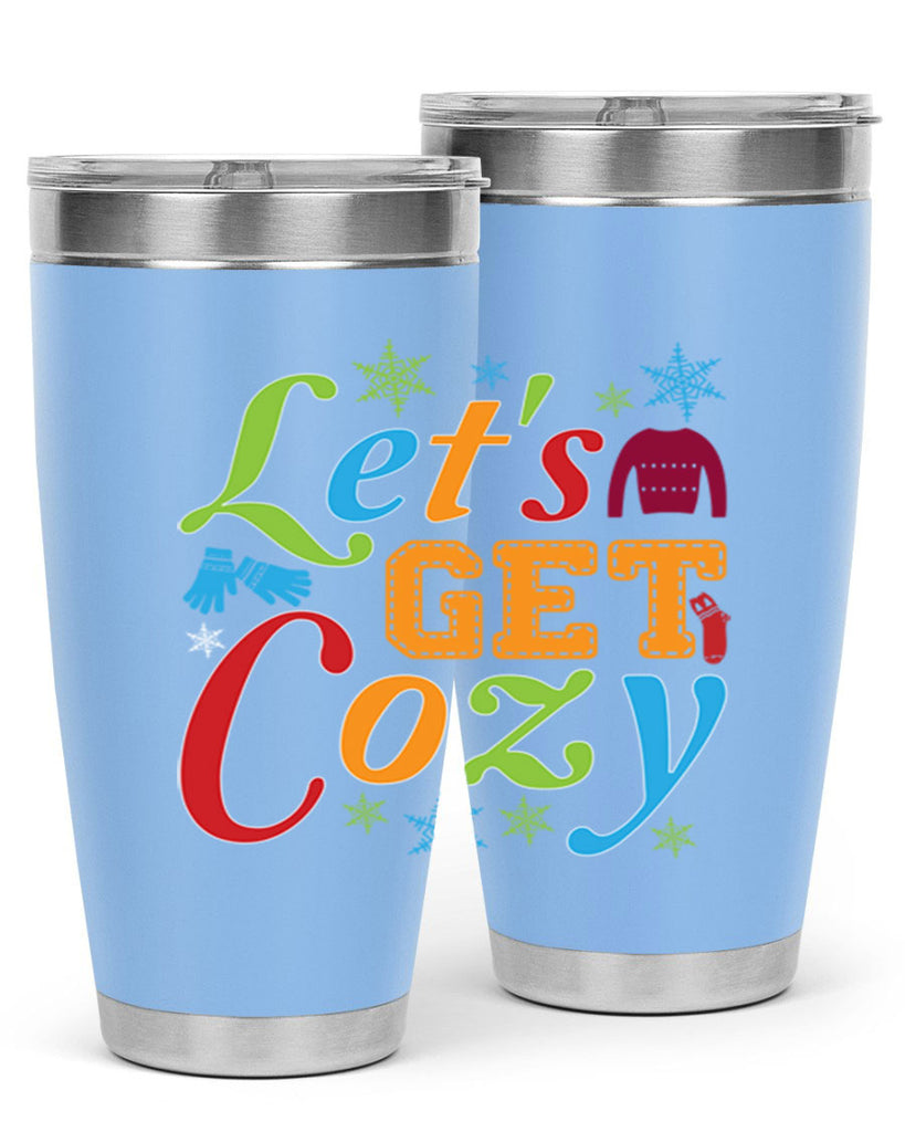 Lets Get Cozy Winter 297#- winter- Tumbler