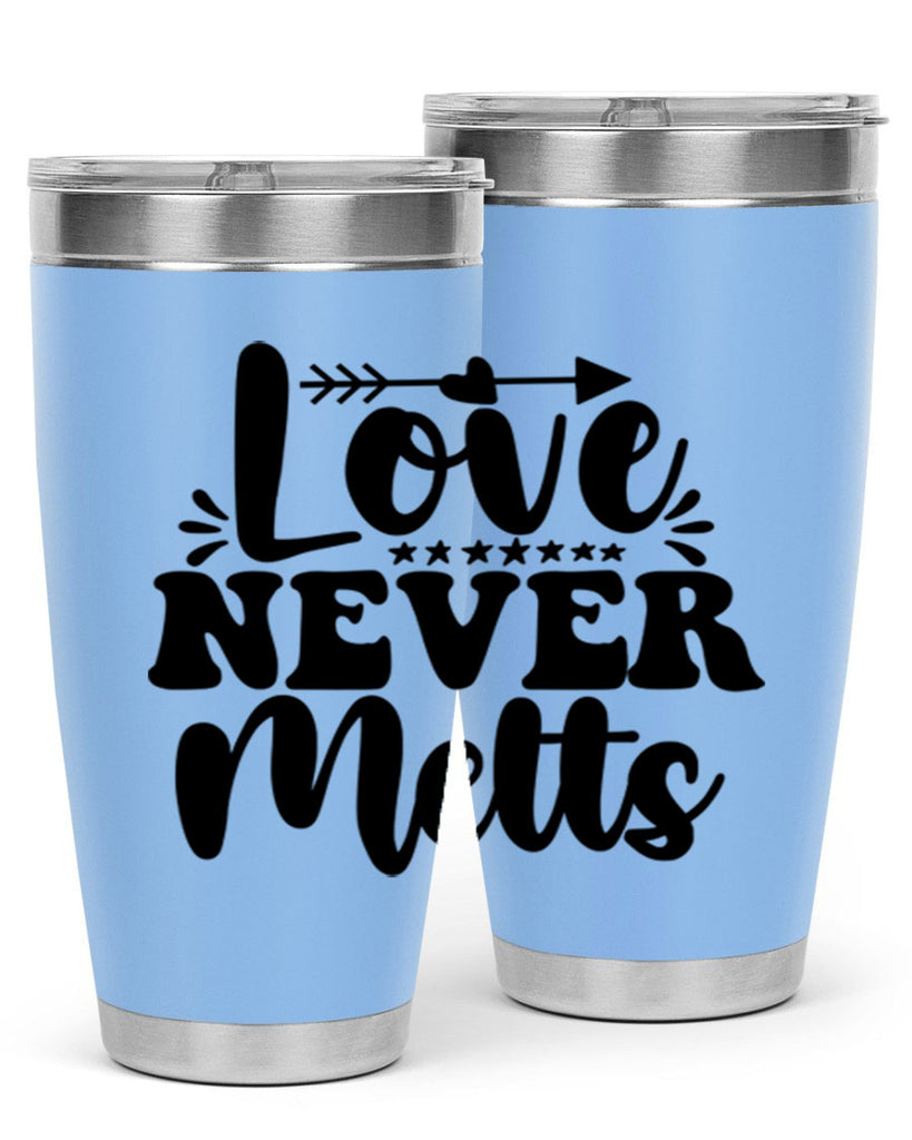 Love Never Melts 310#- winter- Tumbler