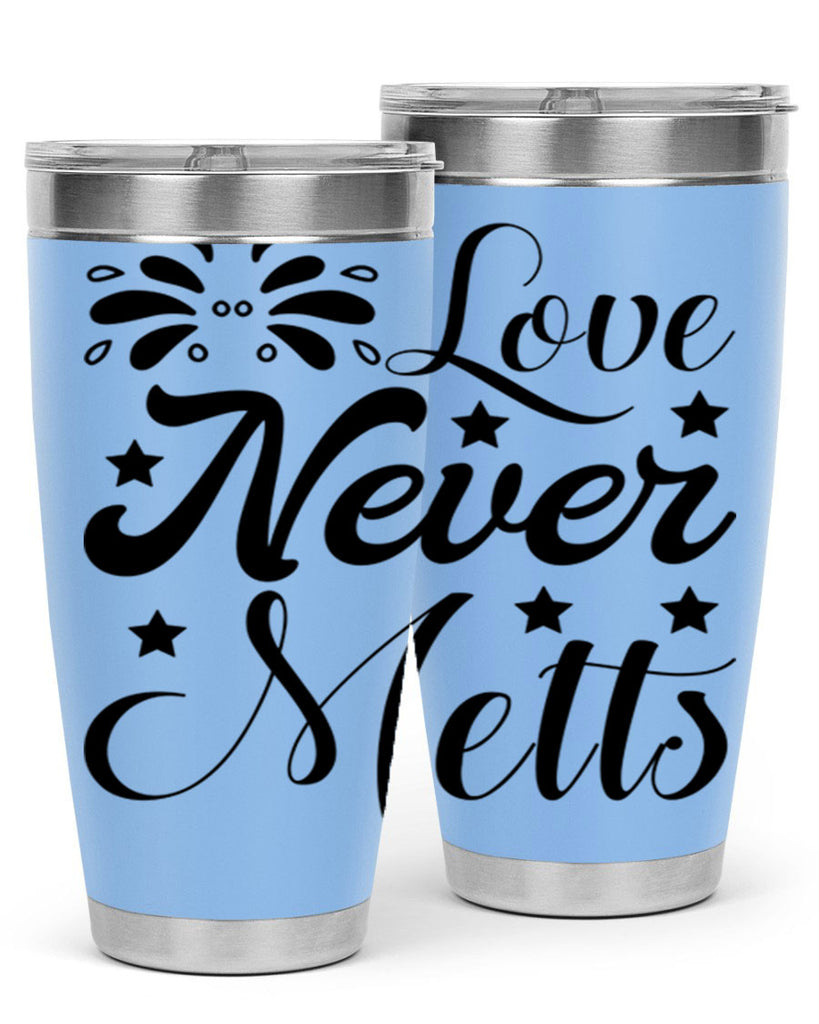 Love Never Melts 318#- winter- Tumbler