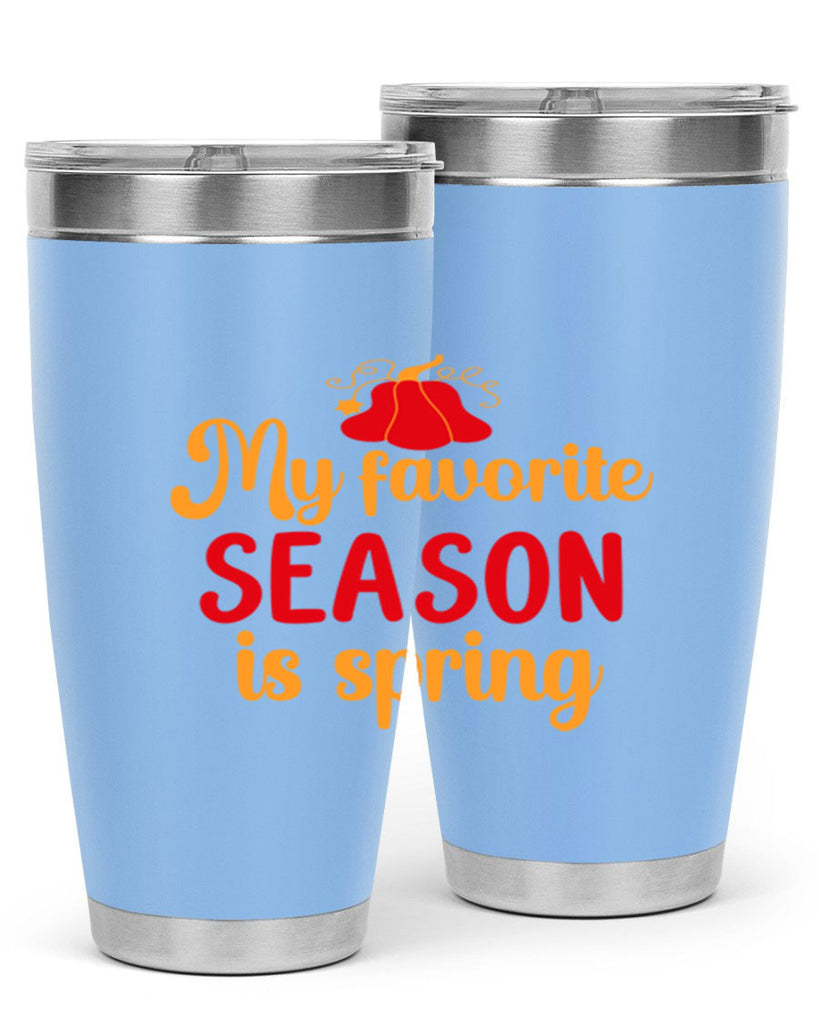 My favorite season is spring 343#- spring- Tumbler