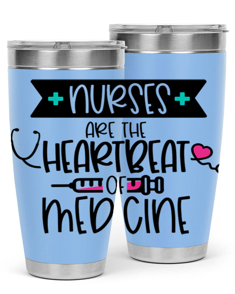 Nurses Are The Heartbeat Of Medicine Style Style 91#- nurse- tumbler