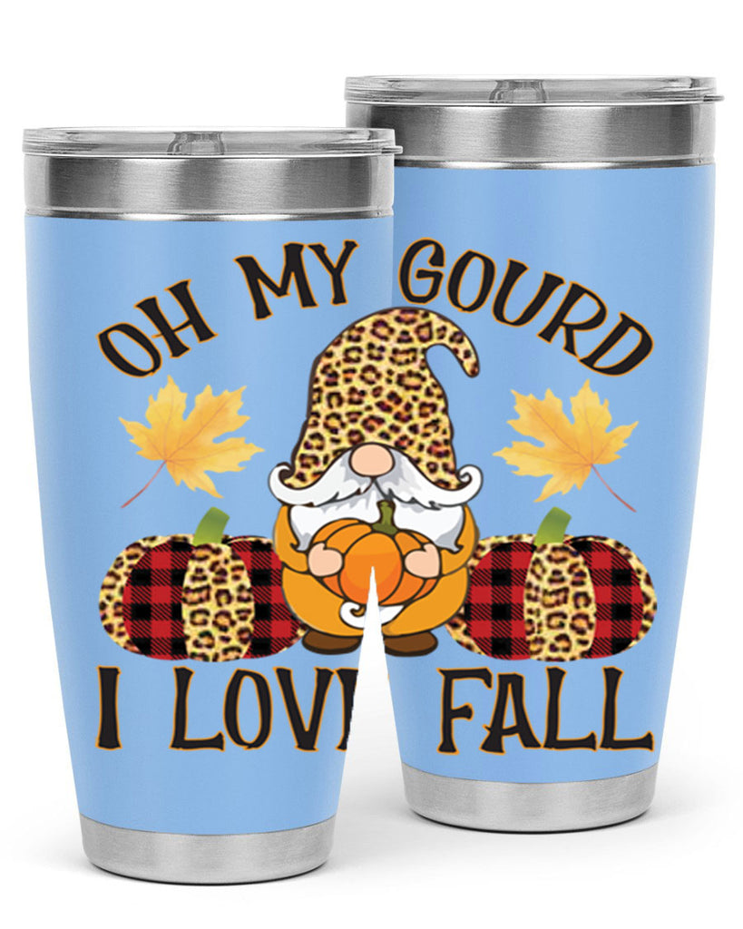 Oh My Gourd I Love Fall 456#- fall- Tumbler