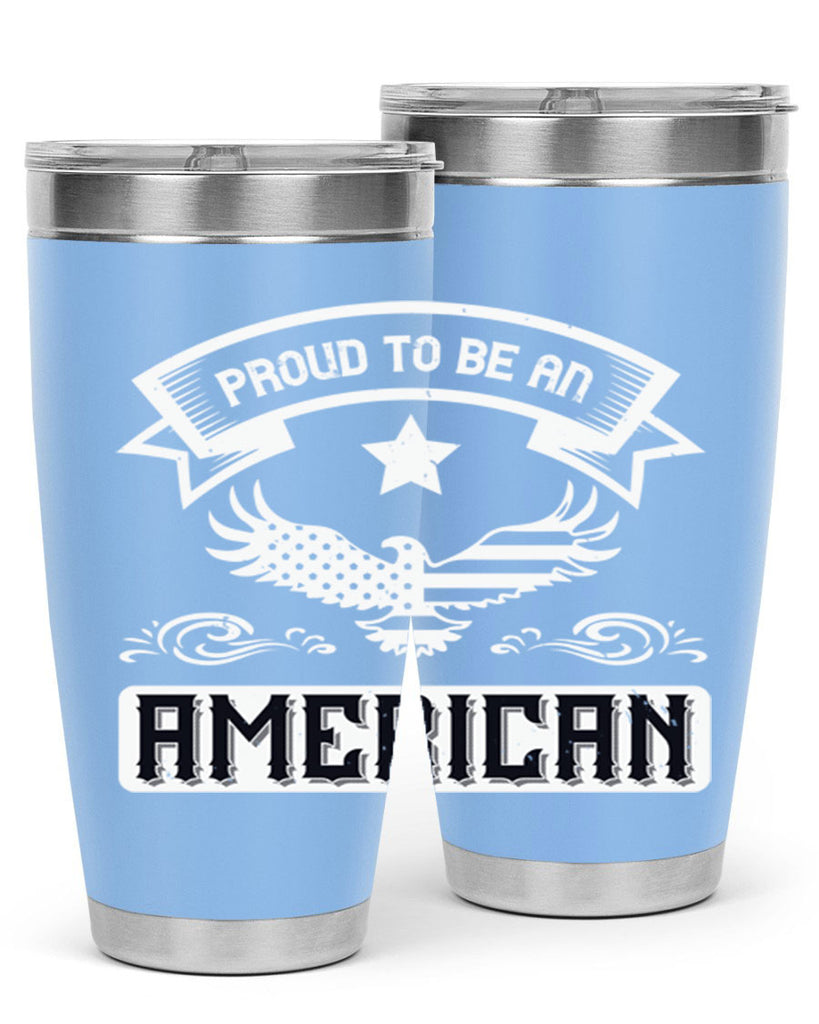 Proud to be an American Style 189#- Fourt Of July- Tumbler