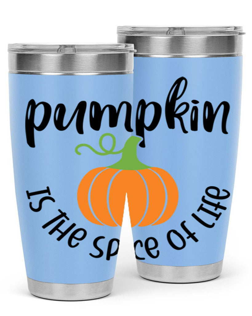 Pumpkin Is The Spice Of Life 521#- fall- Tumbler