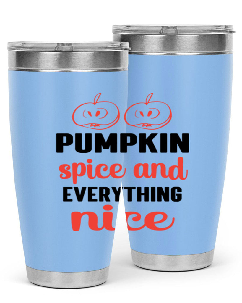 Pumpkin spice and everything nice 537#- fall- Tumbler
