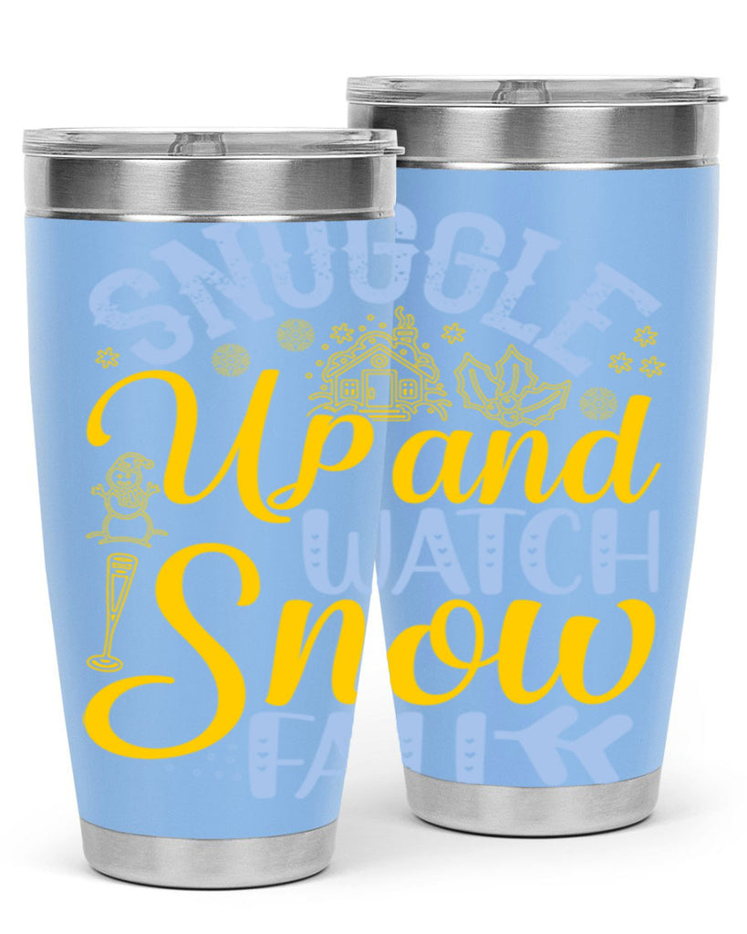 Snuggle up and watch snow fall385#- winter- Tumbler