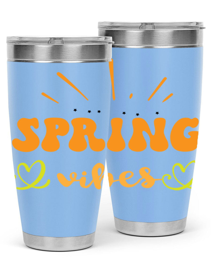 Spring vibes  519#- spring- Tumbler