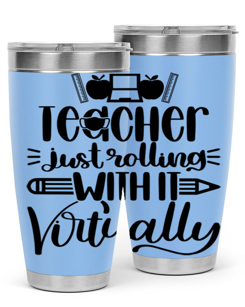Teacher Just Rolling Style 53#- teacher- tumbler