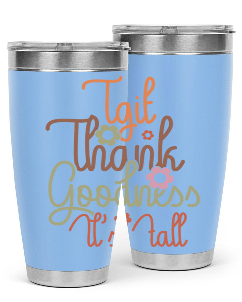 Tgif Thank Goodness Its Fall 596#- fall- Tumbler