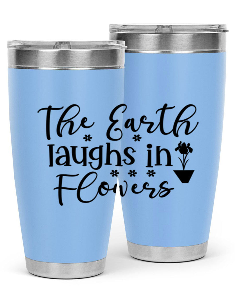 The Earth Laughs In Flowers 539#- spring- Tumbler