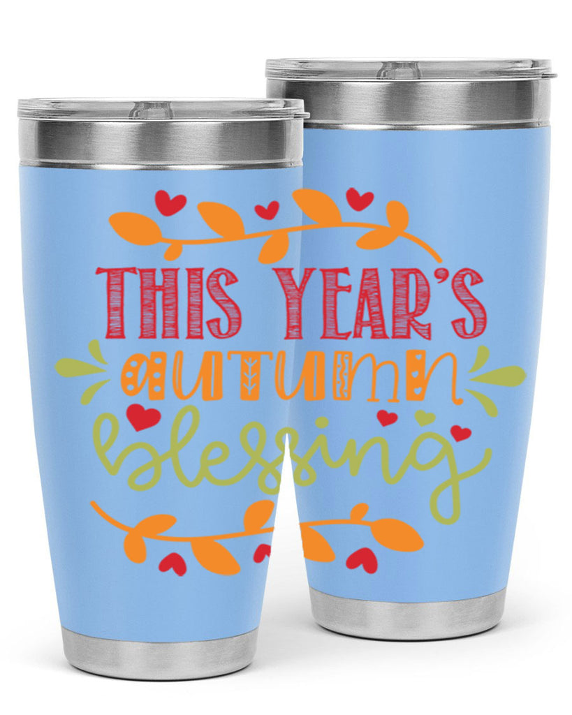 This Years Autumn Blessing 615#- fall- Tumbler