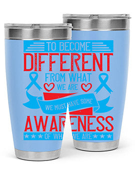 To become different from what we are we must have some awareness of what we are Style 11#- self awareness- Tumbler