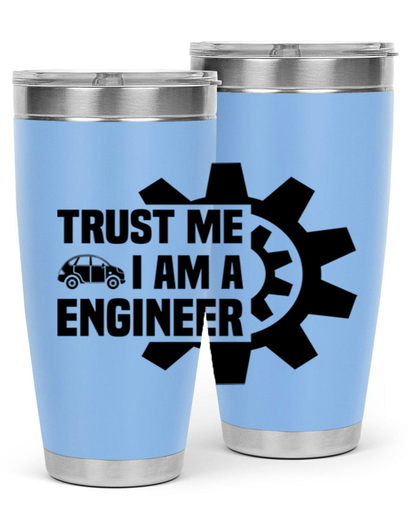 Trust me Style 2#- engineer- tumbler