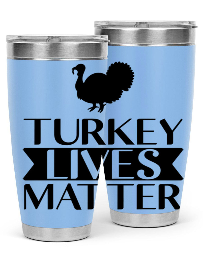Turkey Lives Matter Shirt 624#- fall- Tumbler