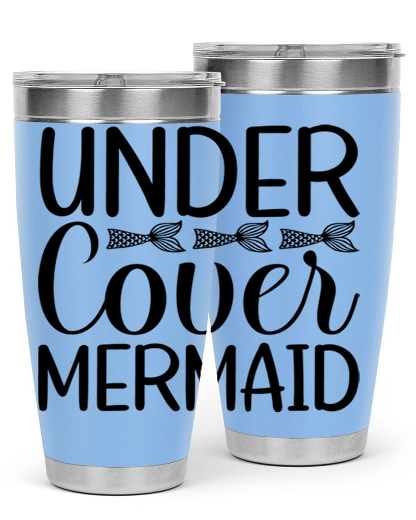 Under Cover Mermaid 647#- mermaid- Tumbler