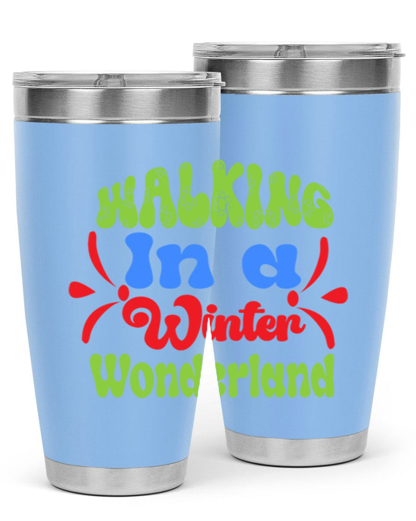 Walking in a winter wonderland 439#- winter- Tumbler