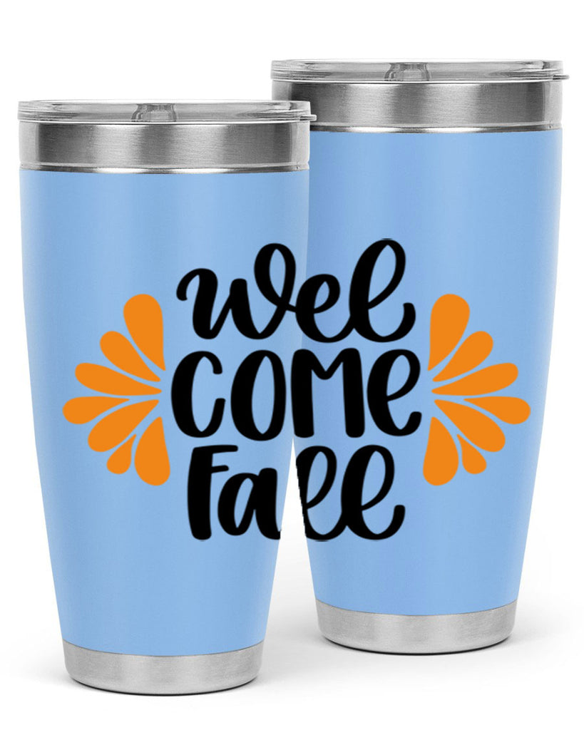 Welcome Fall 516#- fall- Tumbler