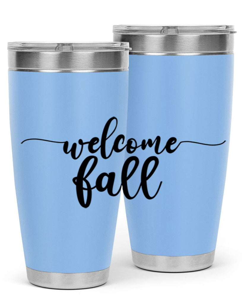 Welcome Fall 630#- fall- Tumbler