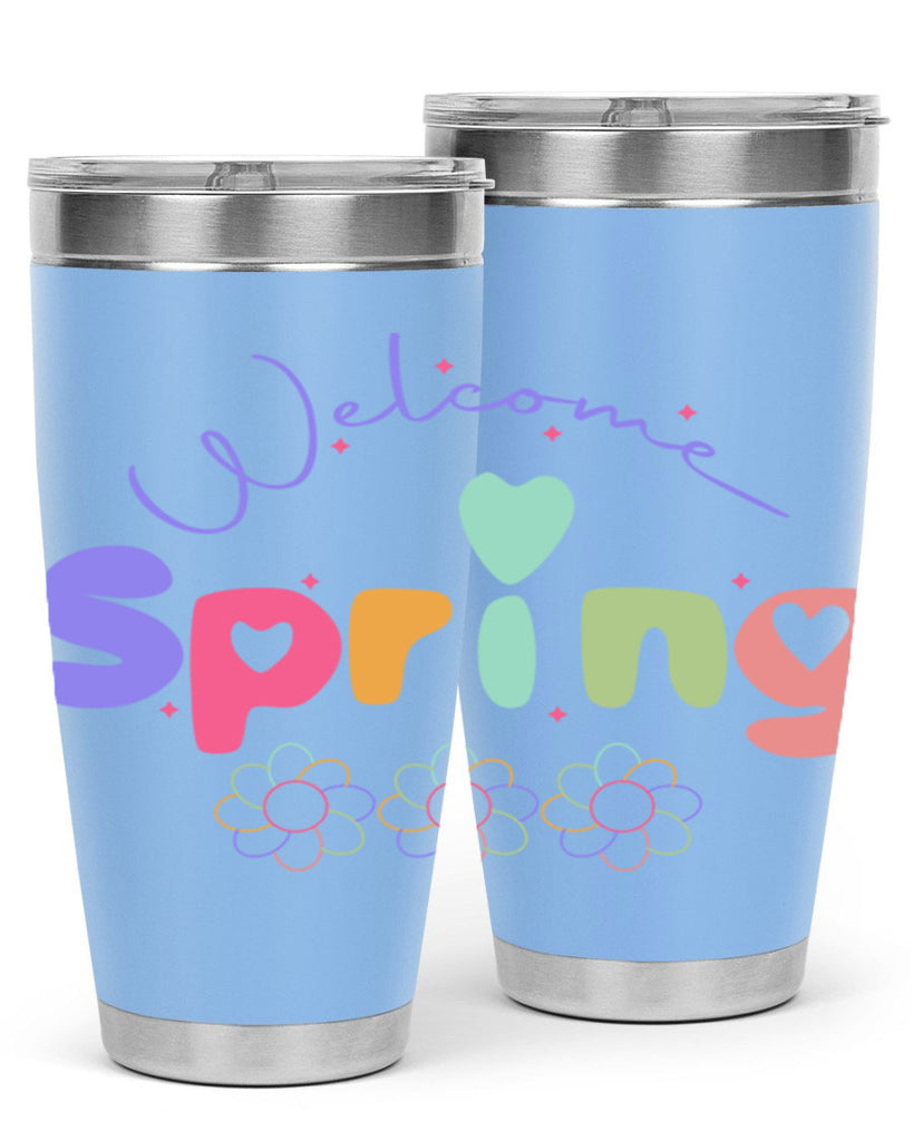 Welcome Spring583#- spring- Tumbler