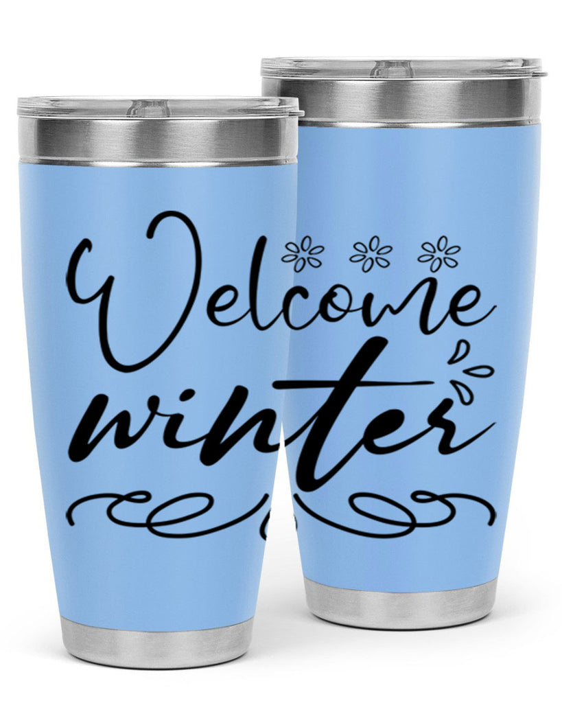 Welcome winter 478#- winter- Tumbler