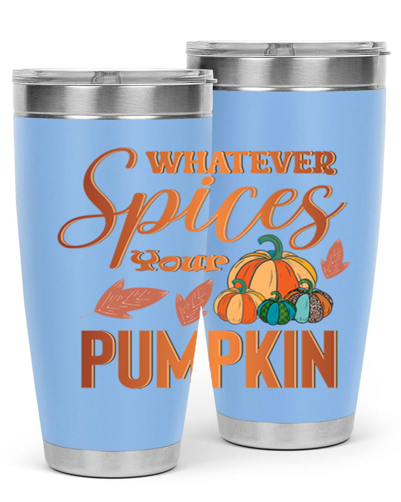 Whatever Spices Your Pumpkin 644#- fall- Tumbler