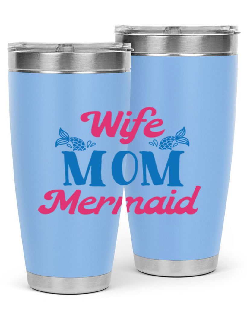 Wife Mom Mermaid 670#- mermaid- Tumbler