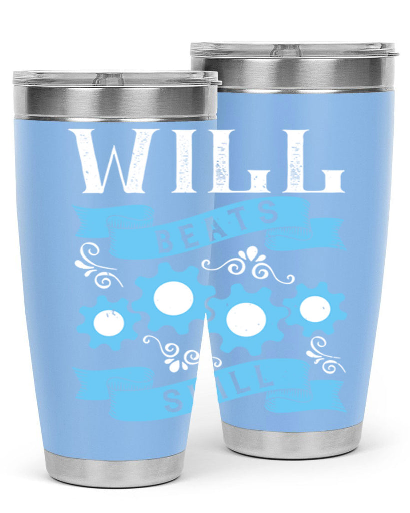 Will beats skill Style 10#- coaching- tumbler