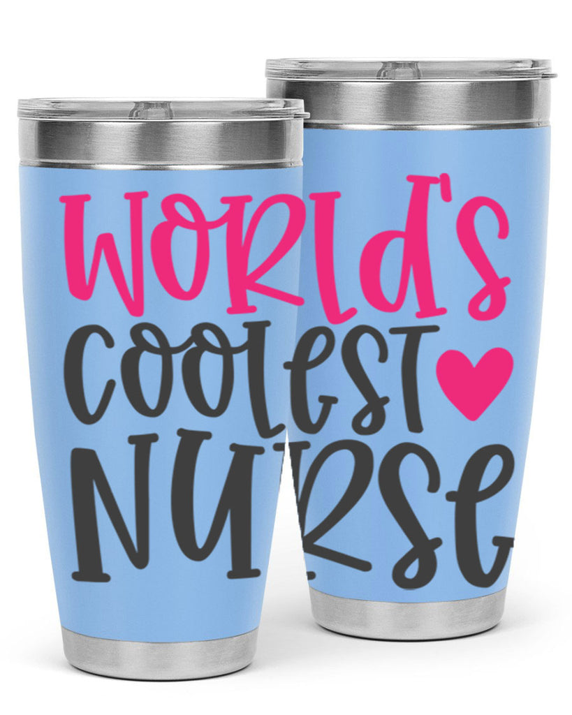 Worlds Coolest Nurse Style 342#- nurse- tumbler