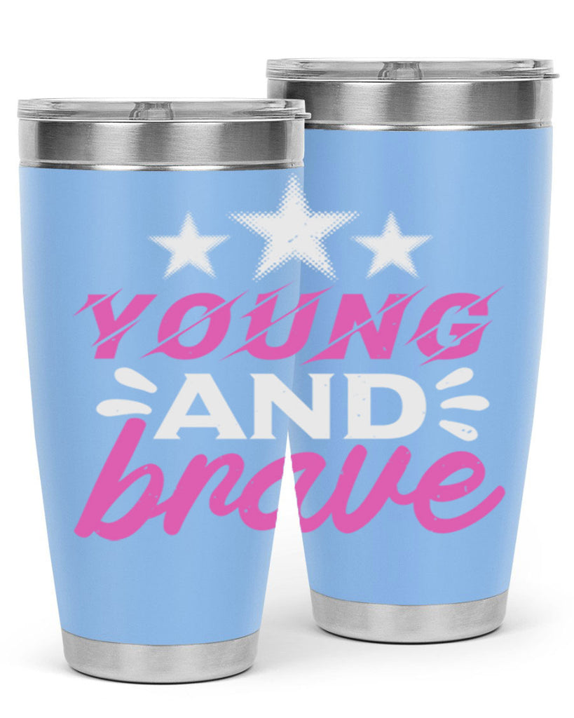 Yound and Brave Style 160#- baby- tumbler