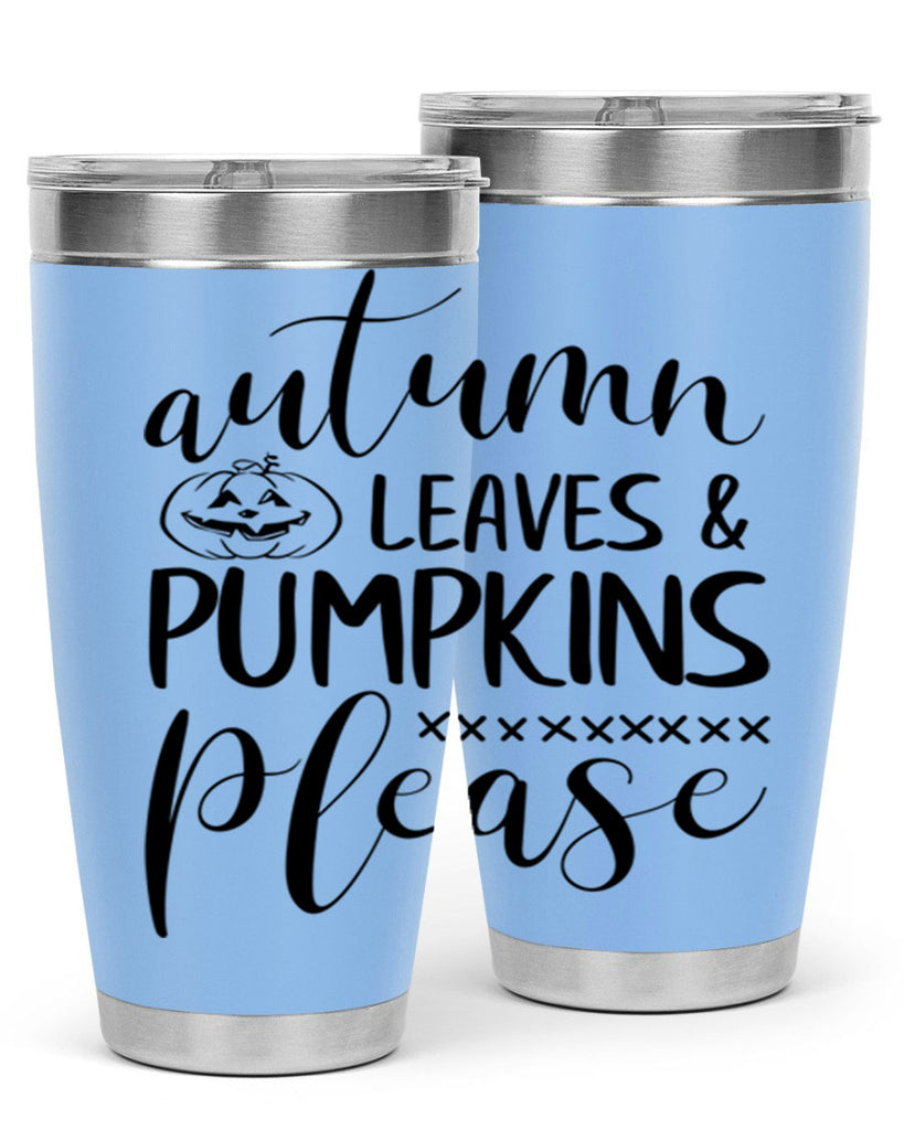 autumn leaves pumpkins please 24#- fall- Tumbler