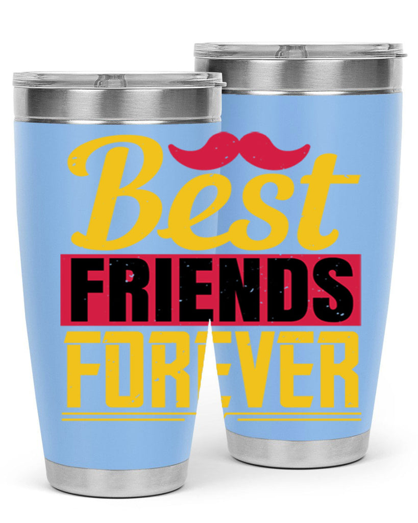 best friends forever 133#- fathers day- Tumbler