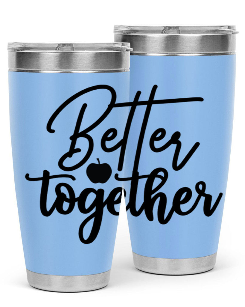better together 1#- kitchen- Tumbler