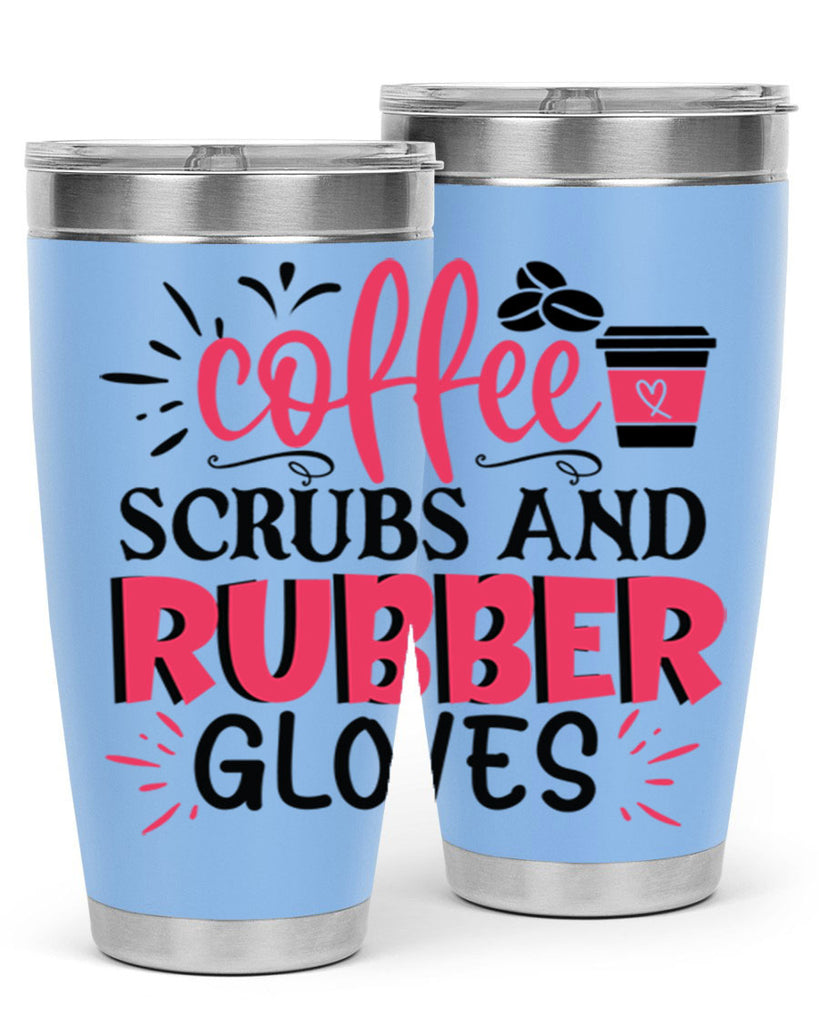 coffee scrubs and rubber gloves Style Style 212#- nurse- tumbler