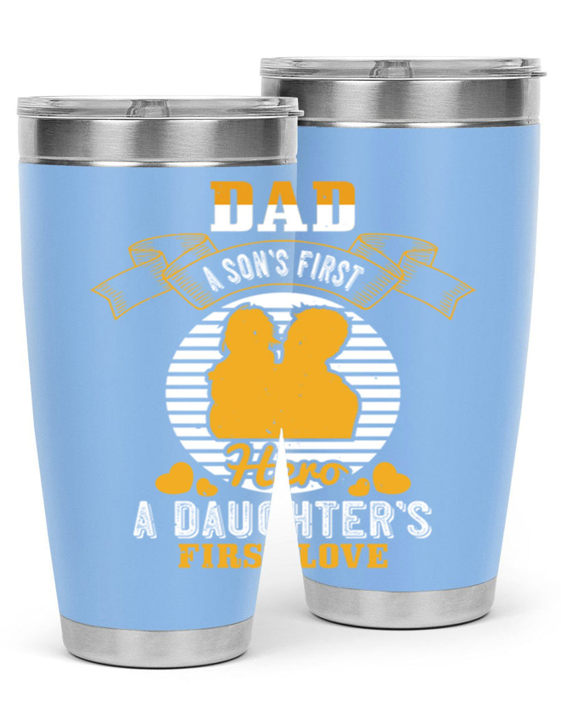 dad a son’s first hero 245#- fathers day- Tumbler