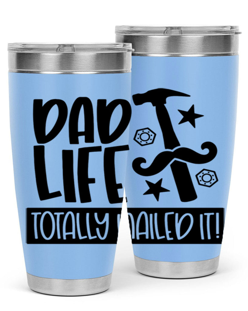 dad life totally nailed it 64#- fathers day- Tumbler