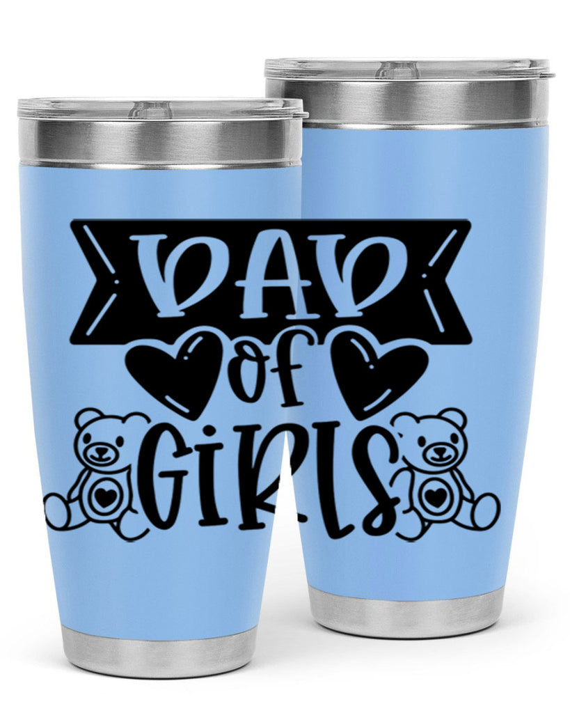 dad of girls 60#- fathers day- Tumbler