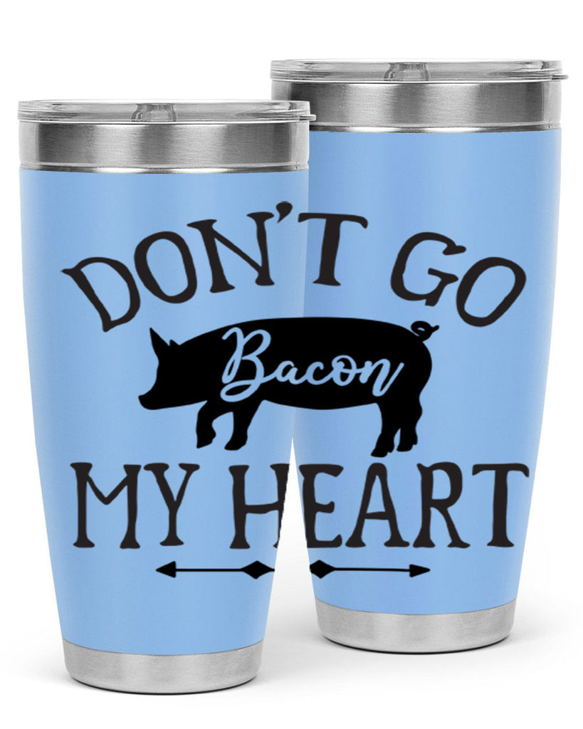 dont go bacon my heart 110#- kitchen- Tumbler