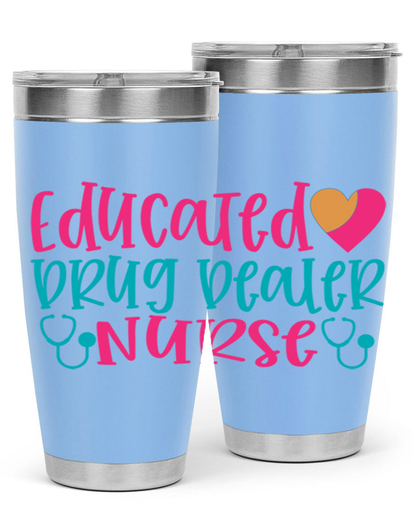 educted drug bealer nurse Style Style 194#- nurse- tumbler