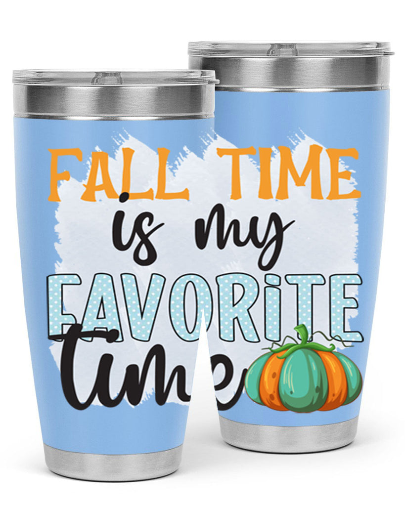 fall time is my favorite time 134#- fall- Tumbler