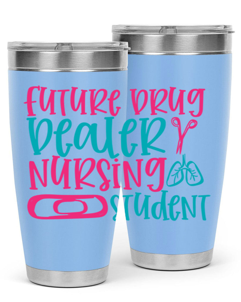 future drug deaer nursing studnt Style 383#- nurse- tumbler
