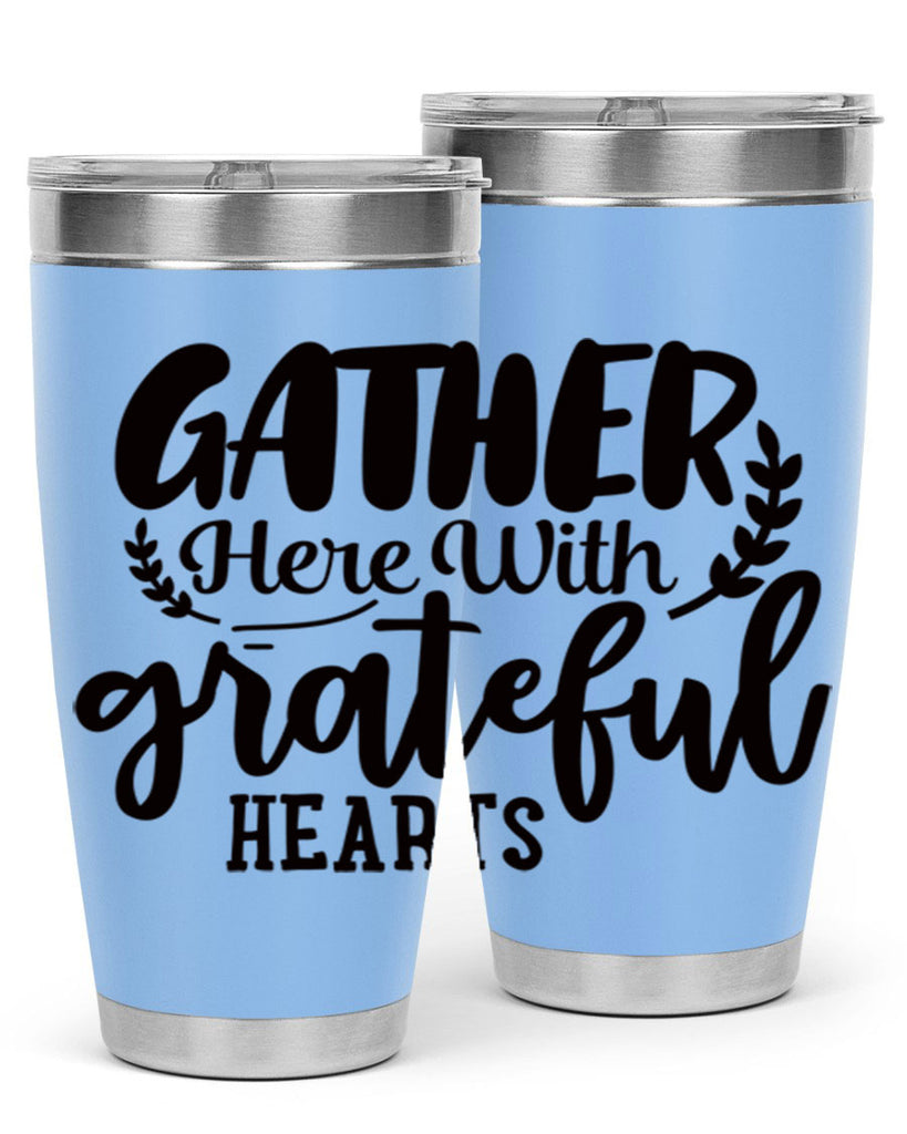 gather here with grateful hearts 62#- thanksgiving- Tumbler